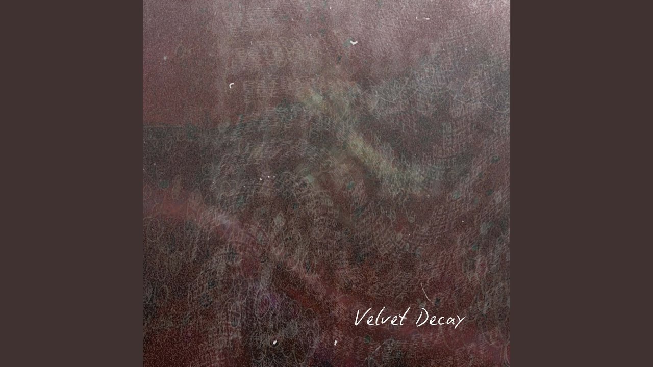 Velvet Decay