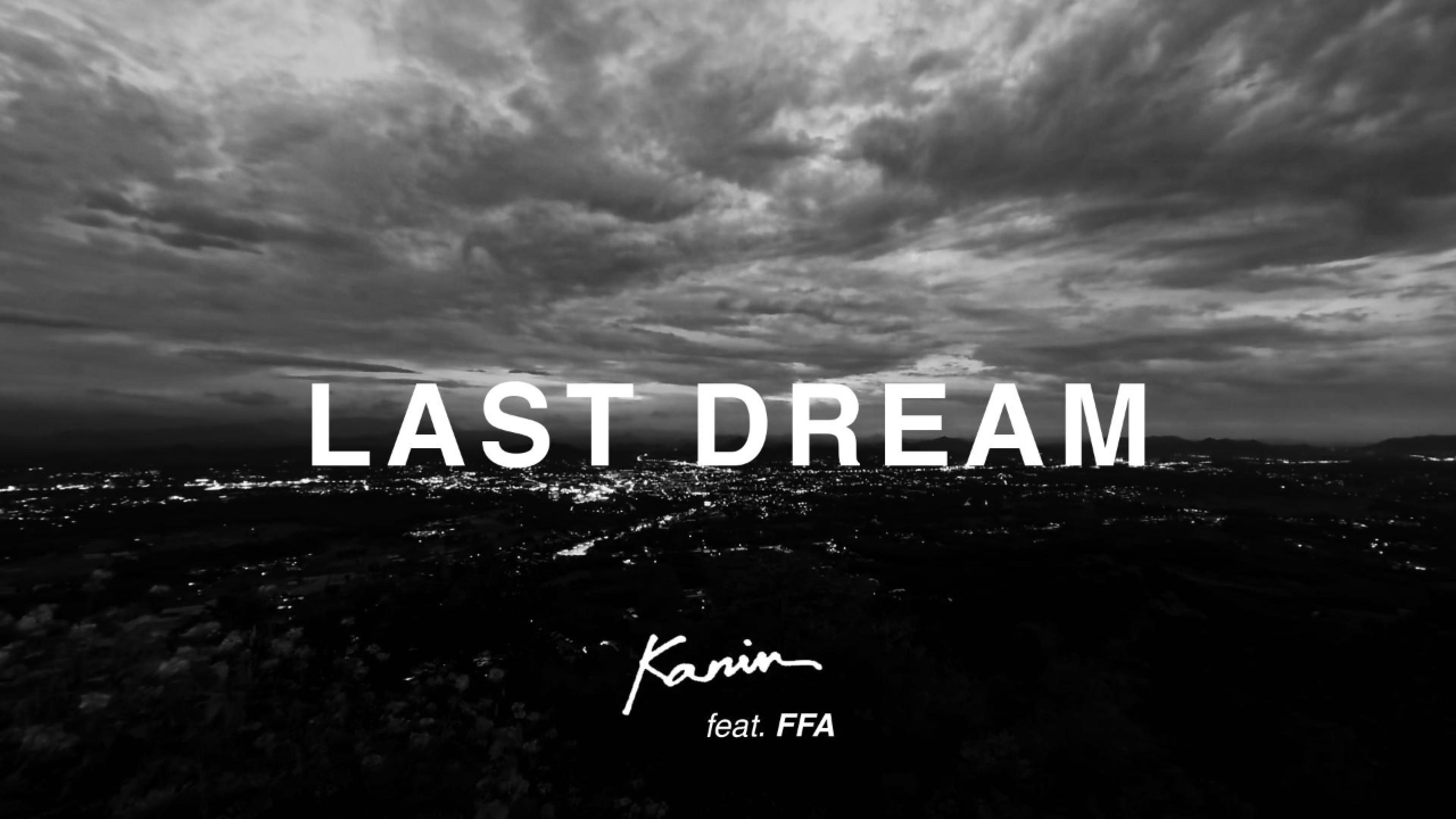 LAST DREAM